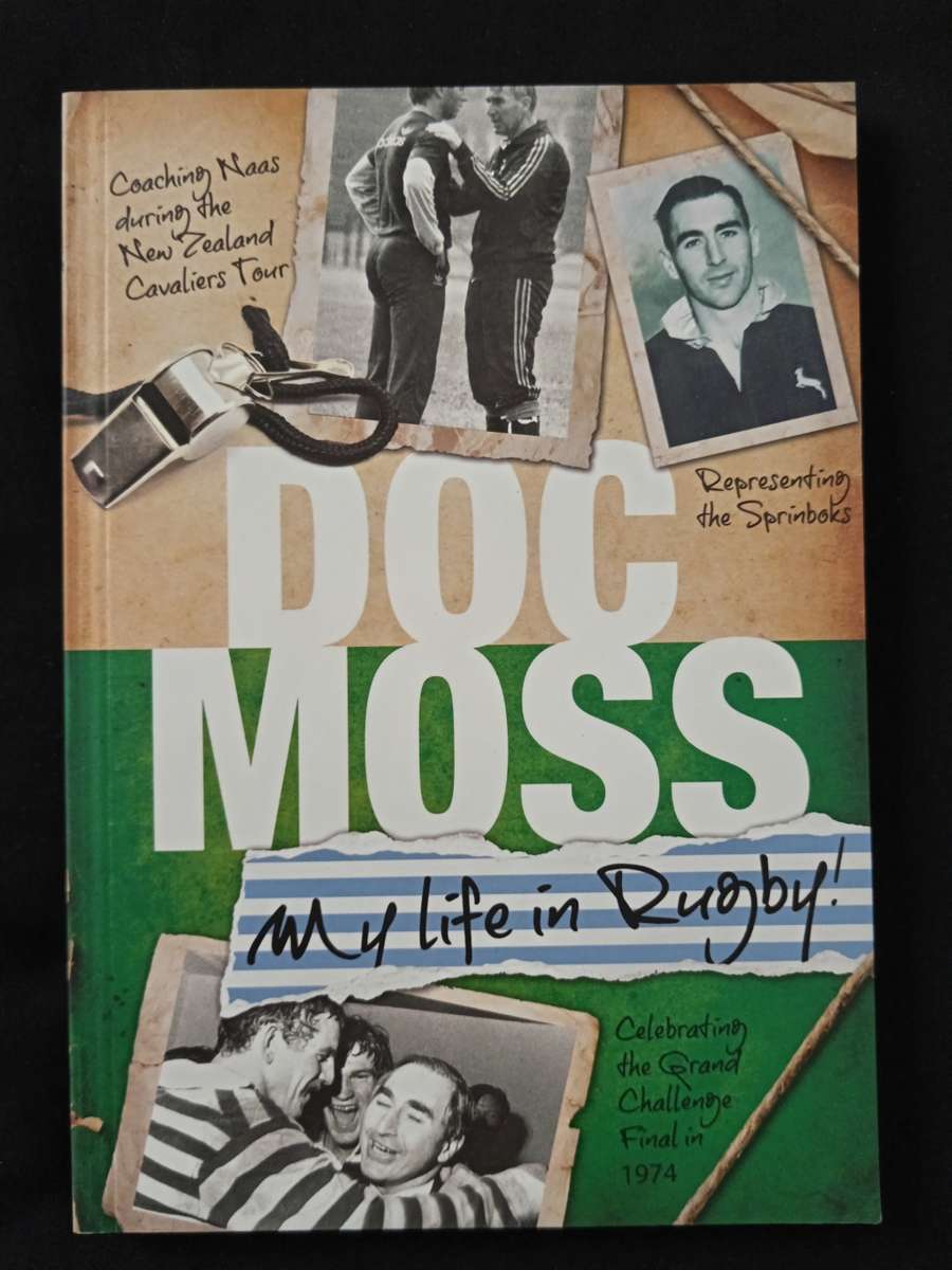 Doc Moss My Life in Rugby