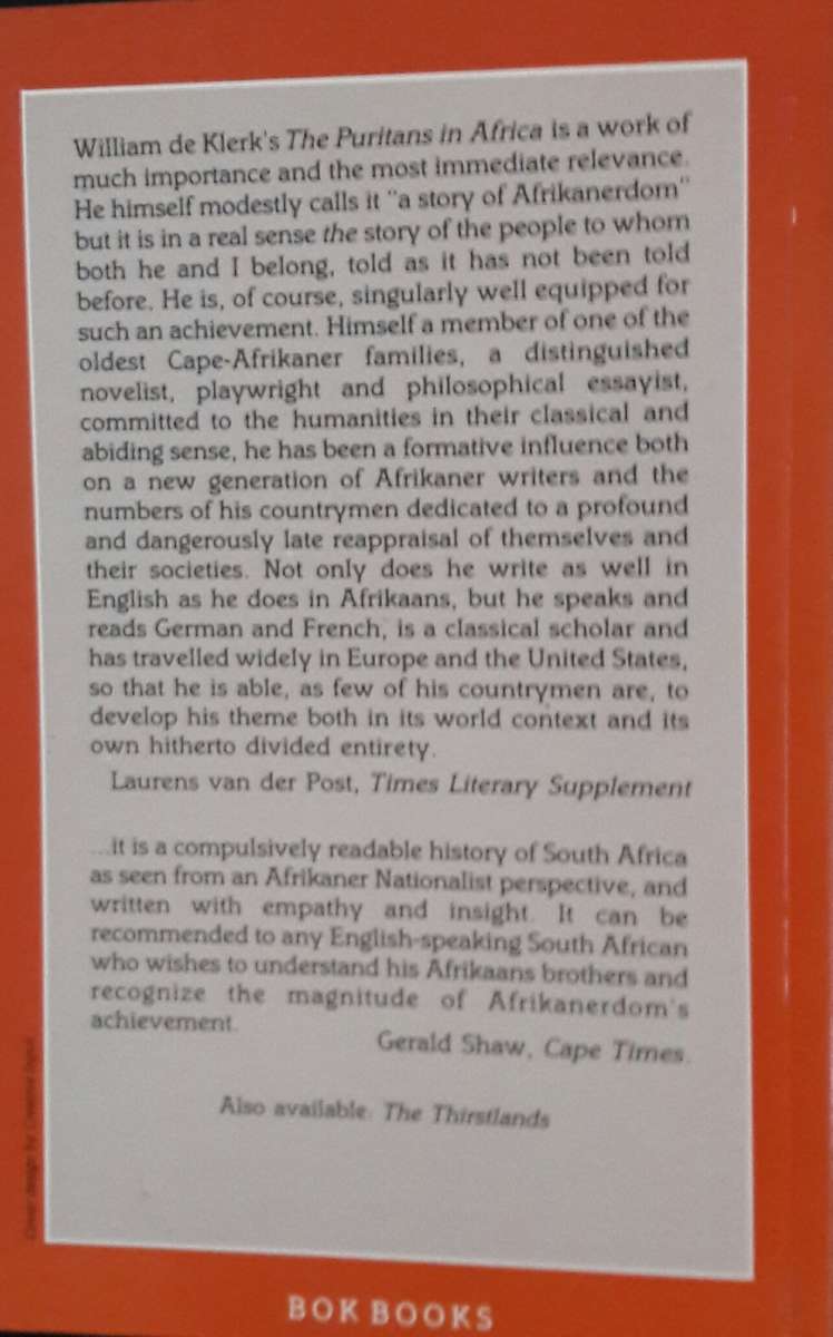 The Puritans In Africa - W A de Klerk