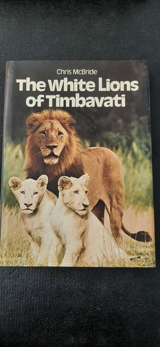 The White Lions of Timbavati by Chris McBride