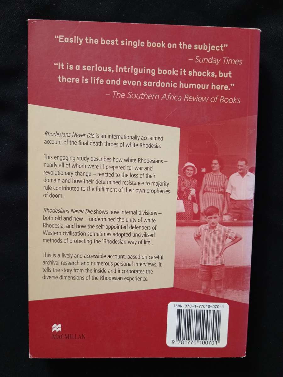 Rhodesians Never Die by Peter Godwin & Ian Hancock