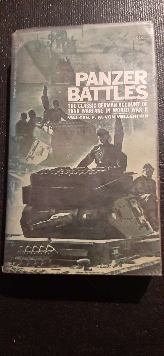 Panzer Battles by F.W. Von Mellenthin