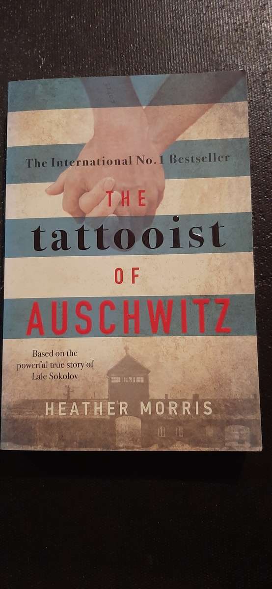 The tattooist of Auschwitz by Heather Morris
