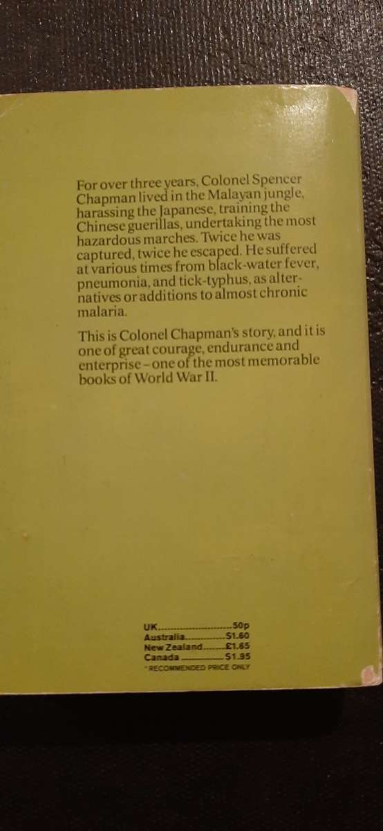The Jungle is Neutral by F. Spencer Chapman, D.S.O.