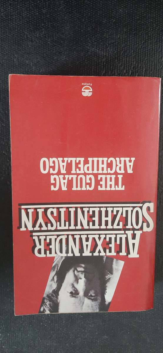 The Gulag Archipelago by Alexander Solzhenitsyn