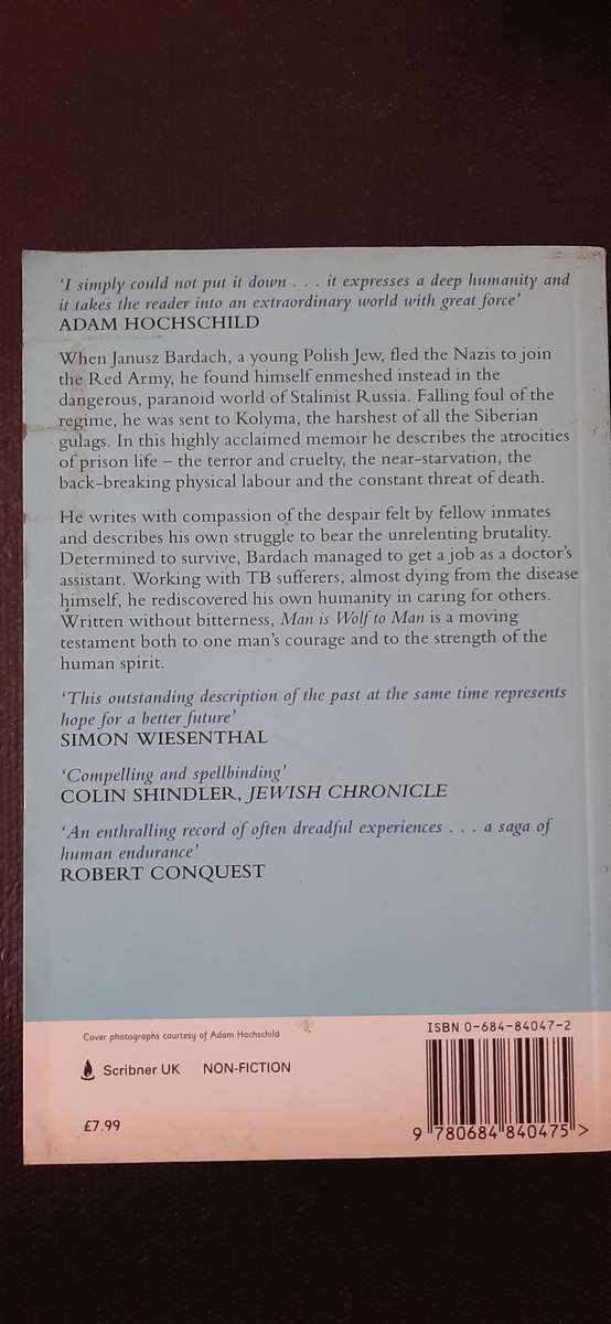 Man is Wolf to Man - Surviving Stalin`s Gulag by Janusz Bardach and Kathleen Gleeson