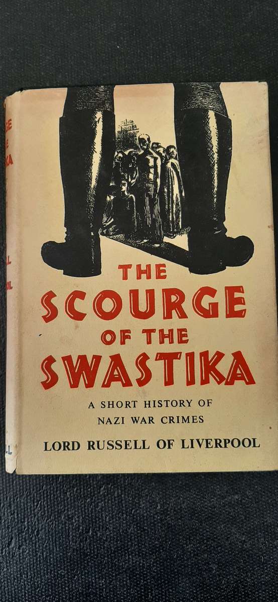 The scourge of the Swastika by Lord Russell of Liverpool
