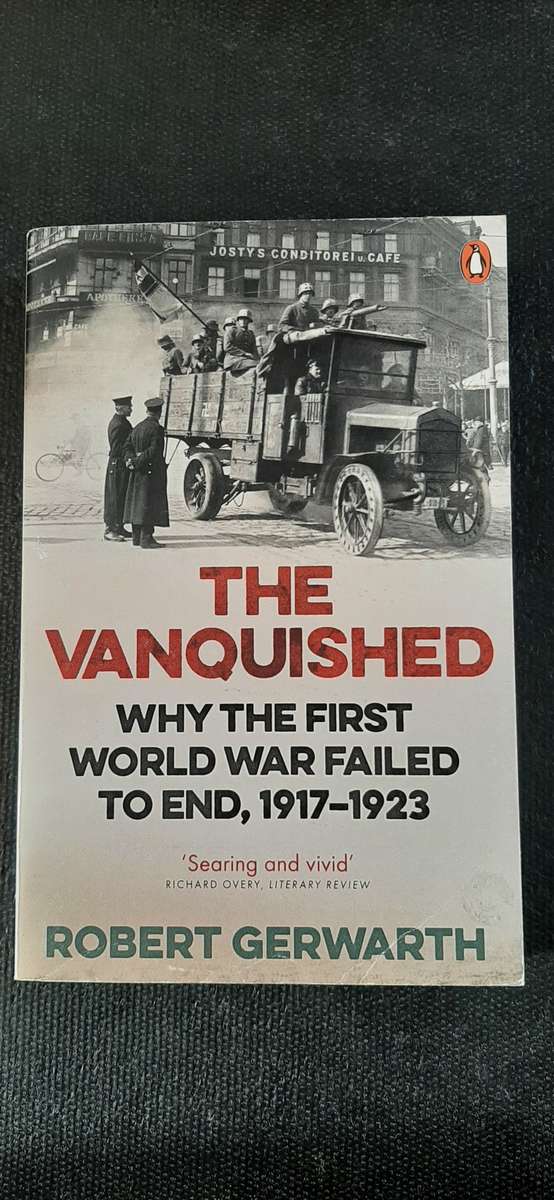 The Vanquished by Robert Gerwarth