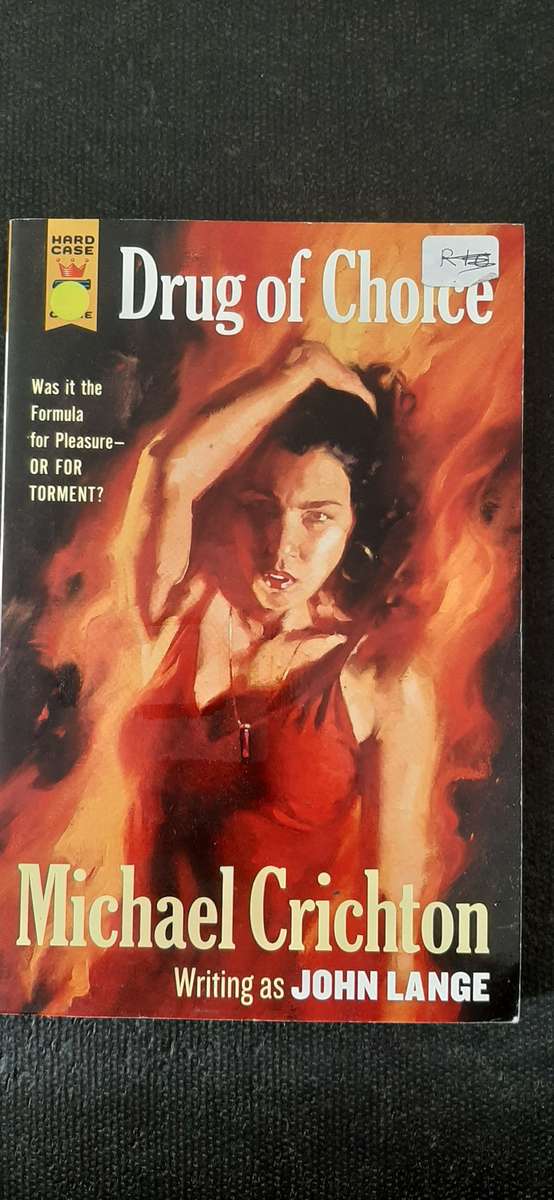 Drug of Choice by Michael Crichton
