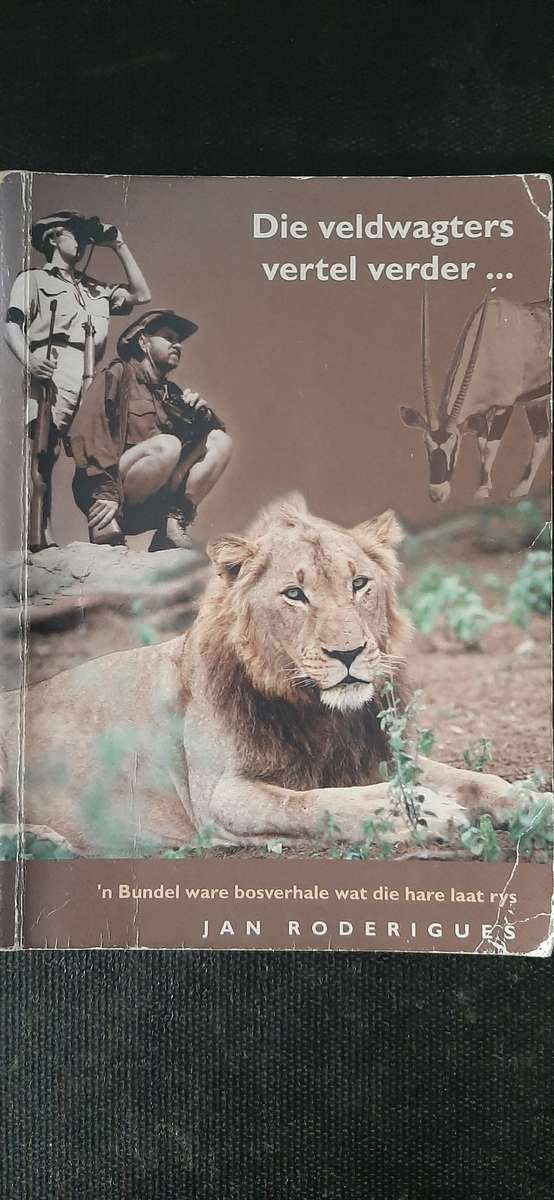 Die Veldwagters Vertel verder deur Jan Roderigues (Signed)