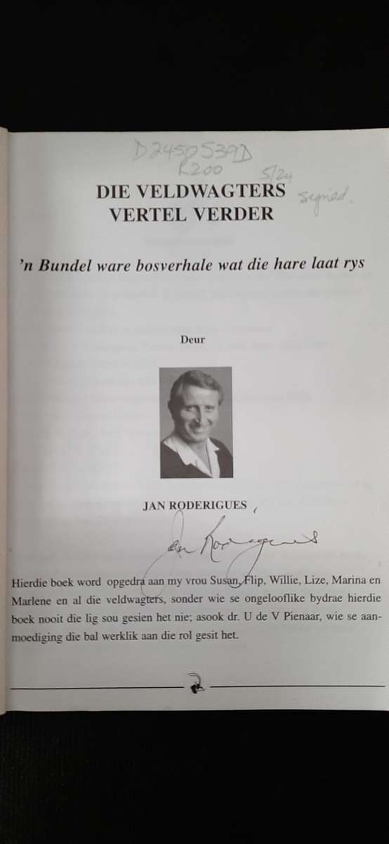 Die Veldwagters Vertel verder deur Jan Roderigues (Signed)