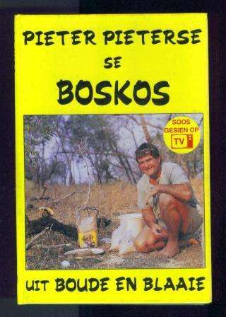 Pieter Pieterse se Boskos - Uit Boude en Blaaie