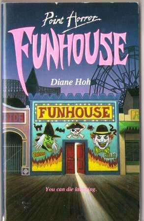 Point Horror - Funhouse by Diane Hoh