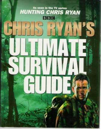 Chris Ryan's Ultimate Survival Guide