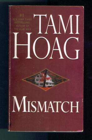 **Shop Closure Stock Clearance Sale** Mismatch by Tami Hoag