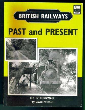 -British Railways Past and Present No.17 Cornwall by David Mitchell
