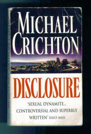 Disclosure by Michael Crichton