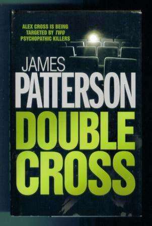 Double Cross by James Patterson