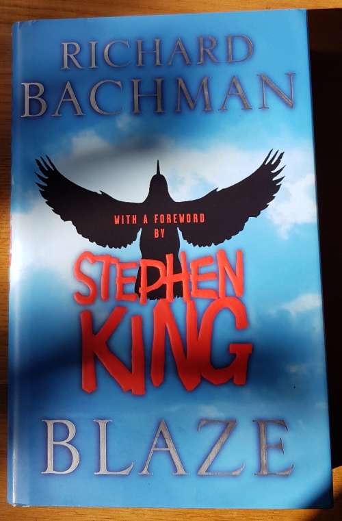 Blaze  Richard Bachman - Stephen King (Horror).