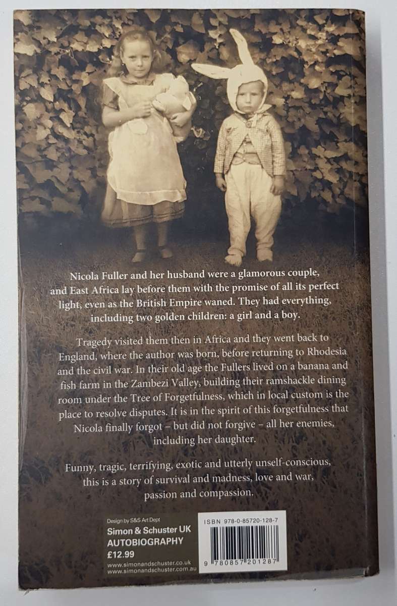 Cocktail Hour Under the Tree of Forgetfulness  Alexandra Fuller.