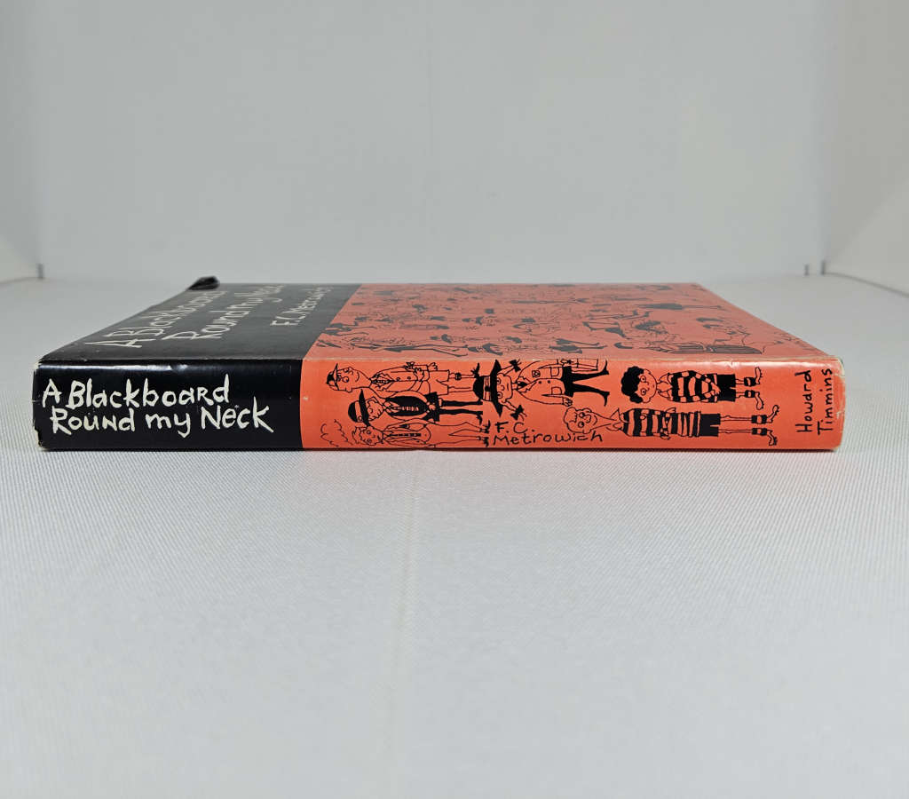 A Blackboard Around my Neck by F.C. Metrowich - Hardback