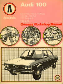 Audi 100 Owner`s Workshop Manual (OWM731)(Haynes Publishing)