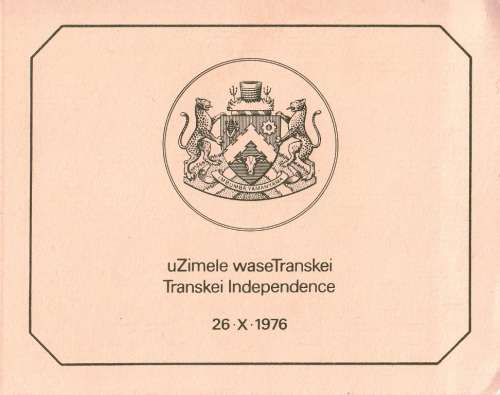 TRANSKEI COLLECTOR`S SHEET#1.1 1976: INDEPENDENCE OF THE TRANSKEI