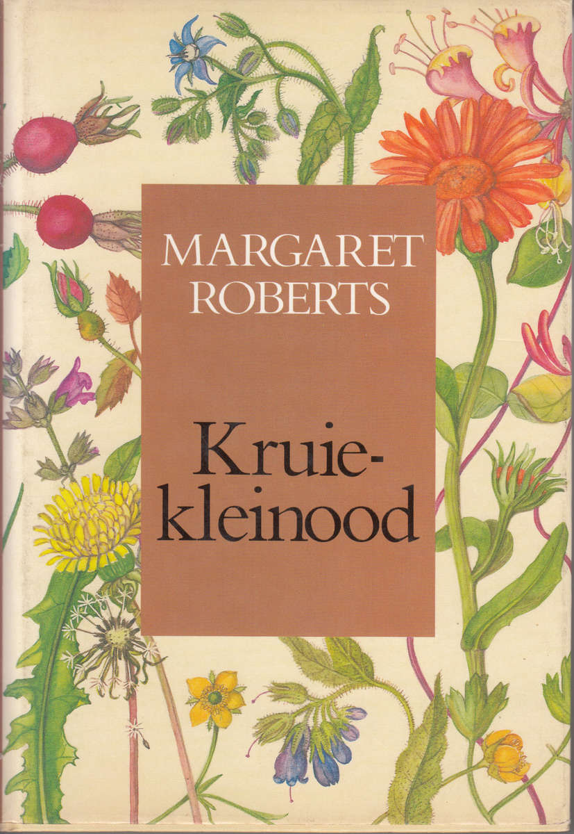 MARGARET ROBERTS: KRUIE KLENOOD - HARD COVER - 175 PAGES