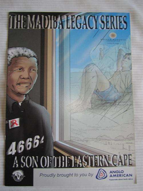 The Madiba Legacy Series : Comic No 1 : A Son of the Eastern Cape