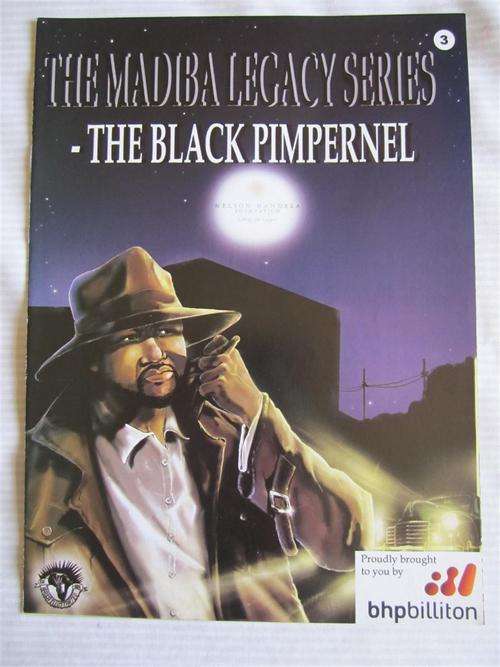 The Madiba Legacy Series : Comic No 3 : The Black Pimpernel