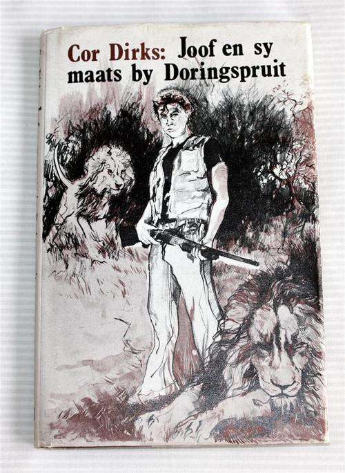 Cor Dirks: Joof en sy maats by Doringspruit : Eerste uitgawe 1979