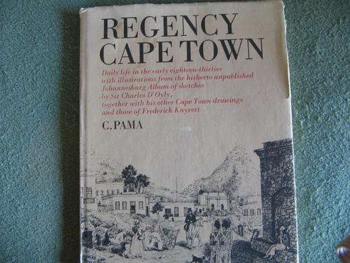 Regency Cape Town by C. Pama - 720 of 1500 copies - signed by author