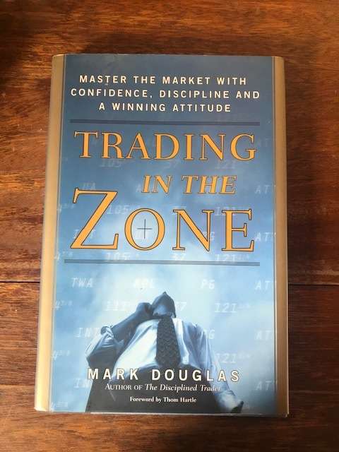 TRADING IN THE ZONE