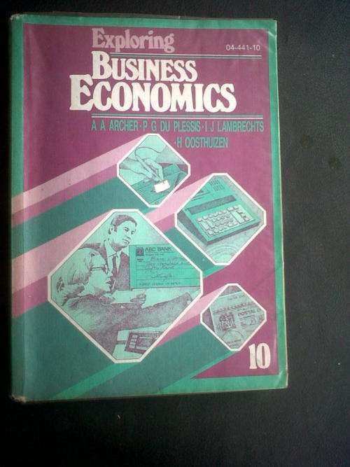 EXPLORING BUSINESS ECONOMICS FOR STANDARD 10. EX SCHOOL BOOK. BOTH WEAR AND TEAR TO BOOK.