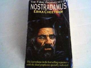NOSTRADAMUS by ERIKA CHEETHAM. THE FINAL PROPHECIES. PAPERBACK.560 PAGES