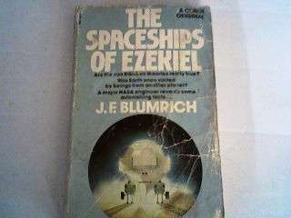 J. F. BLUMRICH. THE SPACE SHIPS OF EZEKIEL. PAPERBACK. 180 PAGES.