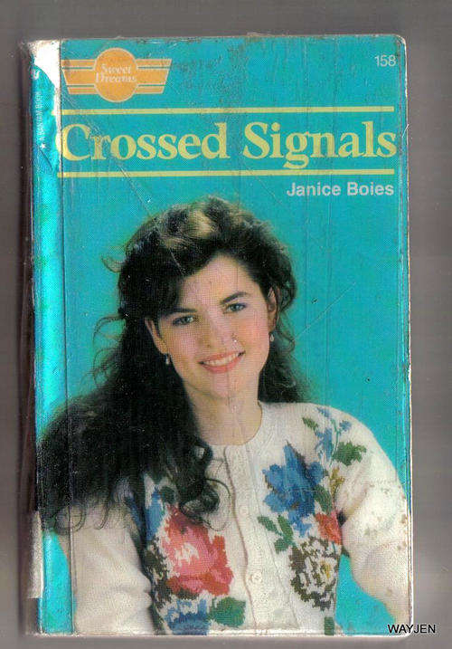 SWEET DREAMS.CROSSED SIGNALS. SOFT COVER.168 PAGES. SLIGHT WEAR.