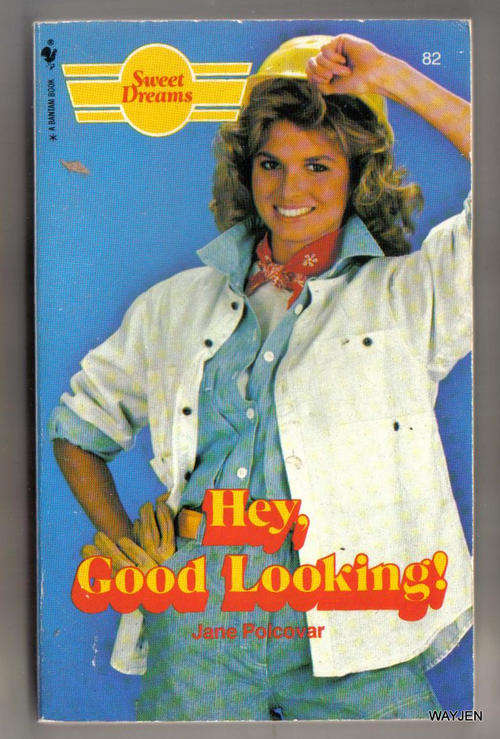 SWEET DREAMS. HEY, GOOD LOOKING. SOFT COVER.134 PAGES.