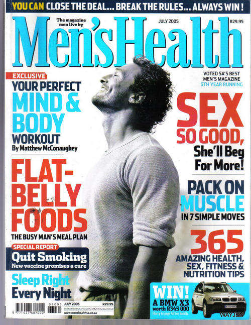 MEN'S HEALTH MAGAZINE. JULY 2005. FULL OF INTERESTING ARTICLES. SOME SLIGHT WEAR TO MAGAZINE.