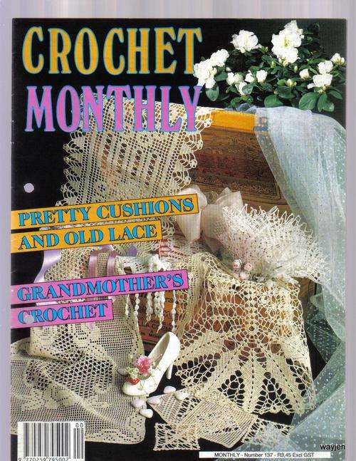 CROCHET MONTHLY MAGAZINE. NUMBER 137. 1991. WAS IN A BINDER BEFORE.