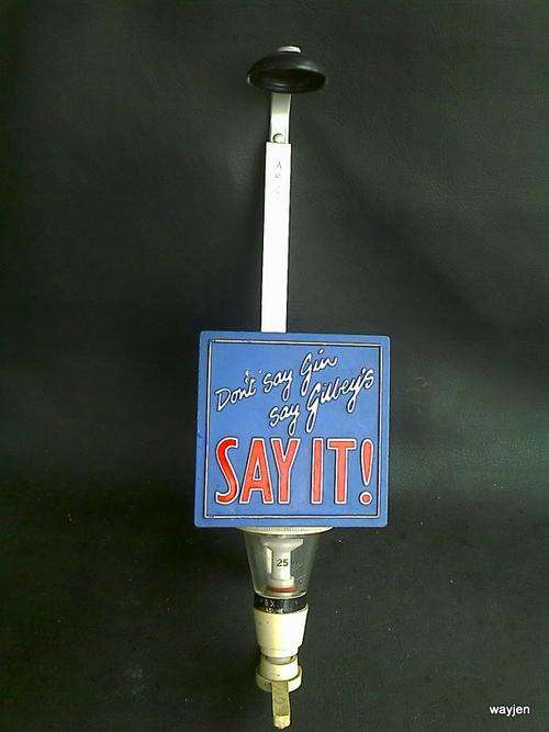 APEX LIQUOR DISPENSER. ATTACH TO BAR. 25ml TOT MEASURES. "DON'T SAY GIN SAY GILBEY'S. ADJUSTABLE