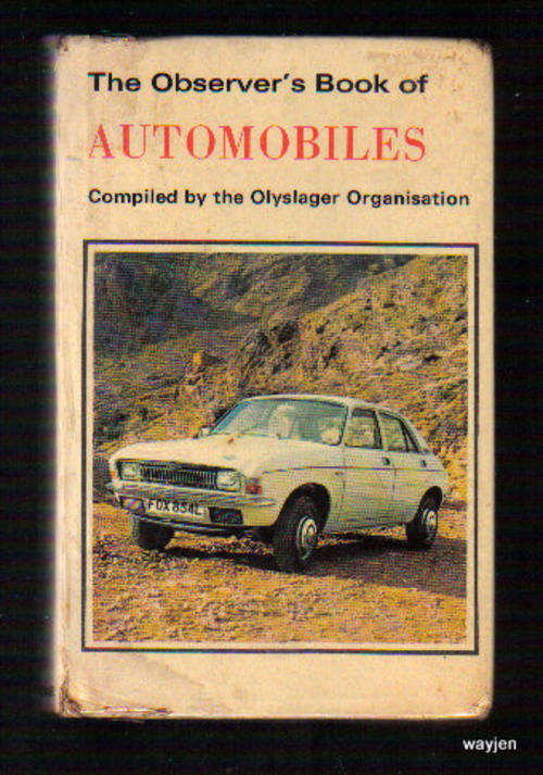 THE OBSERVER'S BOOK OF AUTOMOBILES. OLYSLAGER ORGANISATION. 1974. POCKETBOOK. SOME WEAR.
