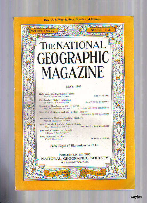 THE NATIONAL GEOGRAPHIC MAGAZINE. MAY 1945. VOLUME LXXXVII. NUMBER FIVE.