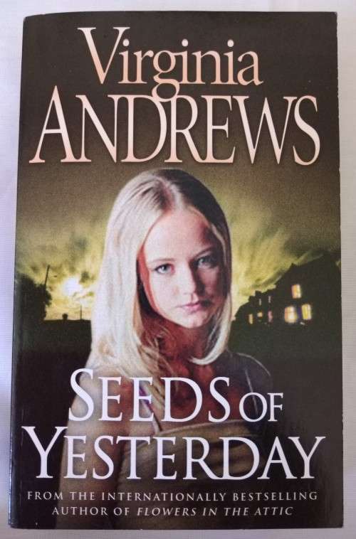 Seeds of Yesterday by Virginia Andrews