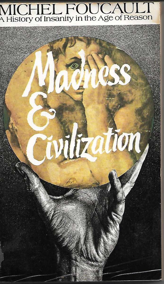 MADNESS AND CIVILIZATION [PAPERBACK] ~ MICHEL FOUCAULT