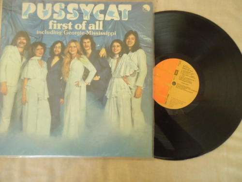 PUSSYCAT - "FIRST OF ALL" -1976 EMI STEREO LP IN V/GOOD CONDITION!