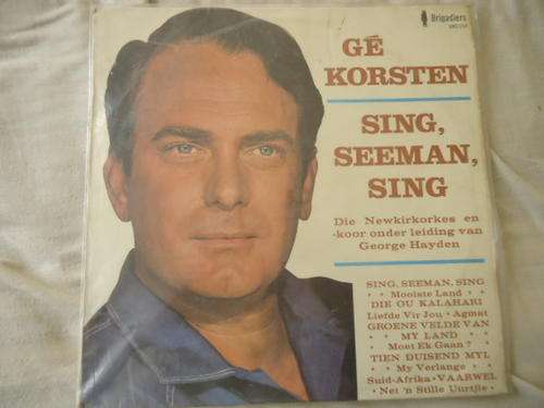 GE KORSTEN "SING SEEMAN, SING" 1969 BRIGAGIERS STEREO LP IN V/GOOD CONDITION