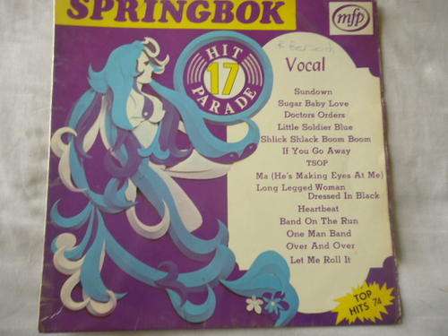 SPRINGBOK HIT PARADE - VOLUME 17- 1974 MFP STEREO VINYL LP IN GREAT CONDITION