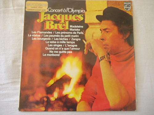 JACQUES BREL - "CONCERT A L'OLYMPIA" 1978 PHILIPS STEREO LP IN GREAT CONDITION