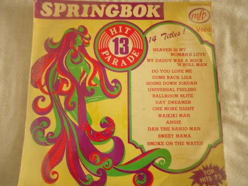 SPRINGBOK HIT PARADE - VOLUME 13 - 1973 MFP STEREO VINYL LP IN GREAT CONDITION