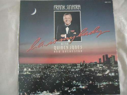 FRANK SINATRA WITH QUINCY JONES & ORCHESTRA "L.A  IS MY LADY"1984 WARNER BROS STEREO GATEFOLD LP-EXC